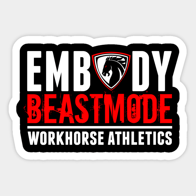 Embody Beastmode Sticker by IamWorkhorse